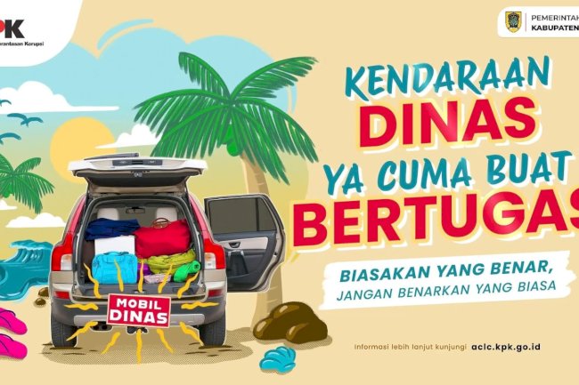 KENDARAAN DINAS BUKAN UNTUK JALAN-JALAN
