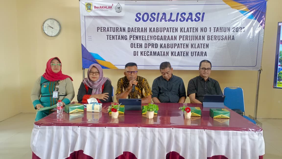 SOSIALISASI PERDA KABUPATEN KLATEN TENTANG PERIZINAN BERUSAHA DIGELAR DI KECAMATAN KLATEN UTARA
